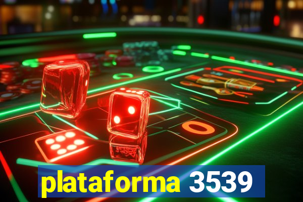 plataforma 3539